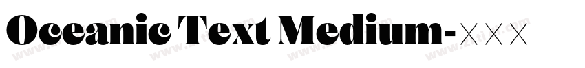 Oceanic Text Medium字体转换